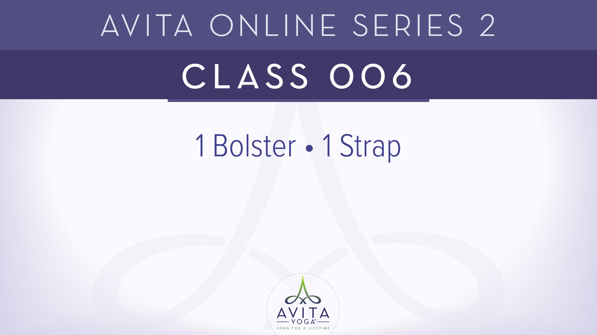 Avita Online Series 2: Class 006